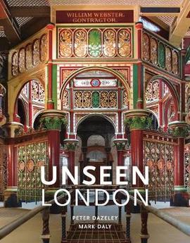 Unseen London - Hardback - 9780711239074 - Peter Dazeley
